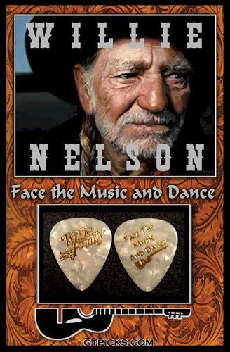 Willie Nelson Guitar Pick Of The Day Let S Face The Music And Dance