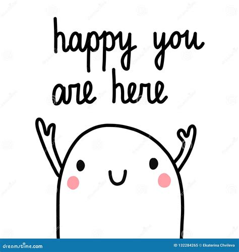 Happy You Are Here Cute Marshmallow Illustration With Lettering