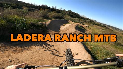 Ladera Ranch Mountain Bike Trails Youtube