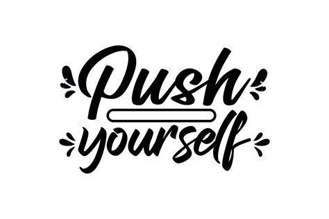 Typography Push Yourself Graphic By Luckypursestudio · Creative Fabrica