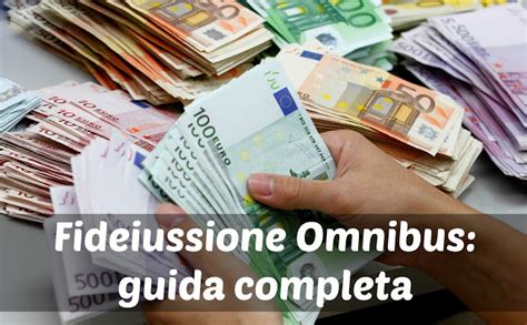 Fideiussione Omibus Validit Nullit E Durata Ecco La Guida Completa