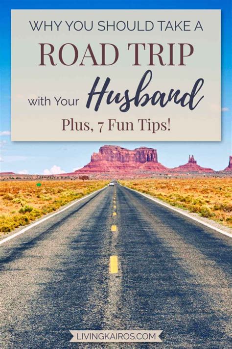 Why You Should Take A Road Trip With Your Husband Seven