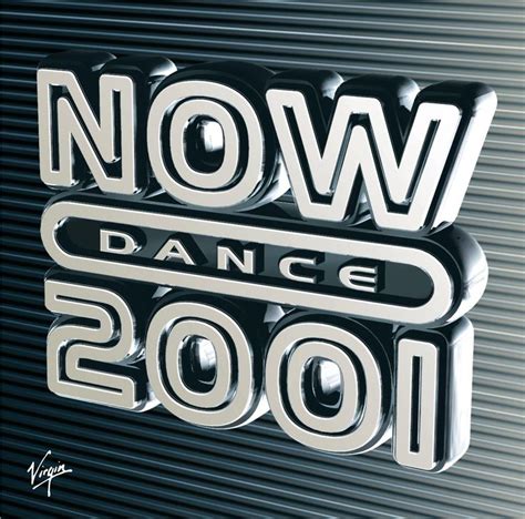 Now Dance 2001 Dance 10 Year Reunion Music Covers