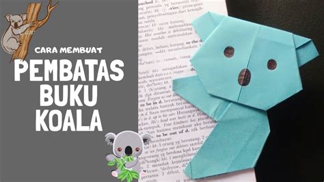 tutorial cara membuat origami pembatas buku lucu simple hai. Cara membuat pembatas buku koala - YouTube