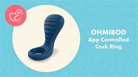 Ohmibod Bluemotion Nex 3 Cockring App Controlled Review Easytoys