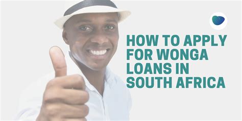 how to apply for wonga loans everything there is know and more south africa