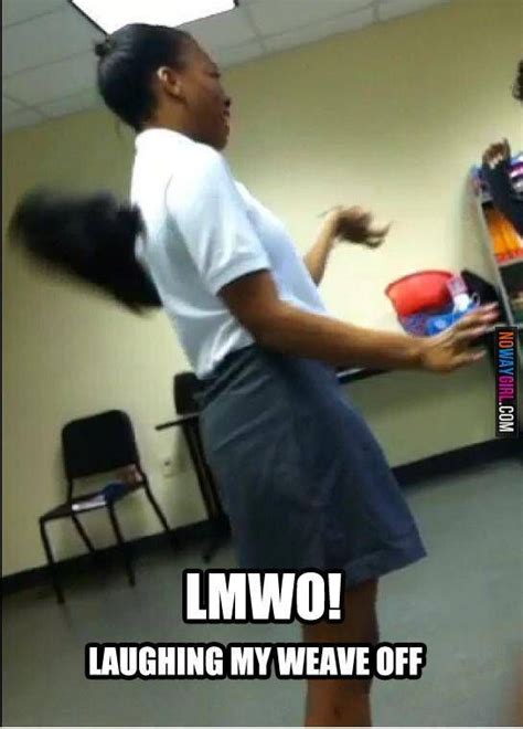 21 Hilarious Weave Memes That Will Make You Laugh Nowaygirl