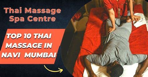 Top 10 Thai Massage In Navi Mumbai Vashi Airoli Panvel