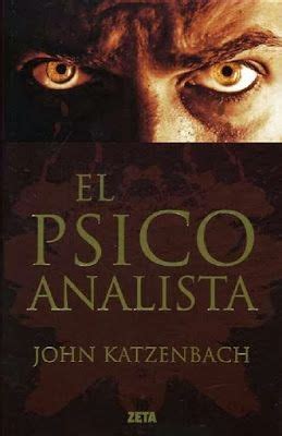 Añade tu respuesta y gana puntos. El psicoanalista, de John Katzenbach | Libros en 2019 | Libros suspenso, Libros de suspenso y ...