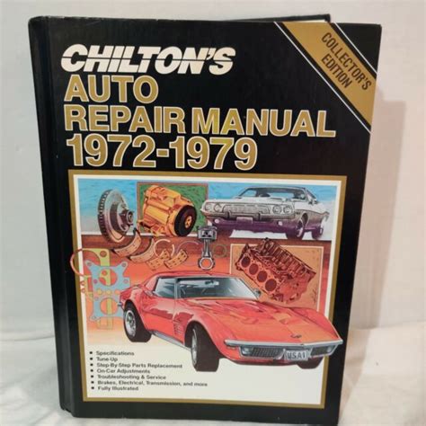 Chiltons Auto Repair Manual 1972 1979 Collectors Edition 6914 Hard