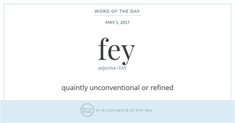 Word Of The Day Fey Merriam Webster