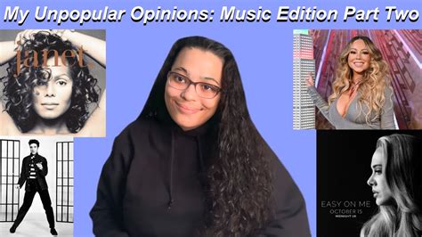 My Unpopular Opinions Music Edition Part Two Youtube
