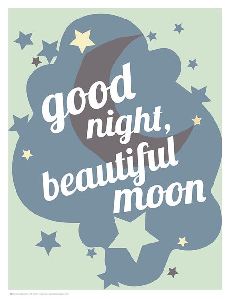 Good Night Beautiful Moon By Natasha Wescoat