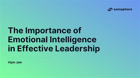 The Importance Of Emotional Intelligence In Effective Leadership