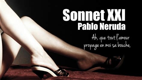 Pablo Neruda Sonnet Xxi Po Me Rotique Po Sie Rotique La