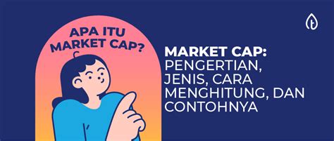 Market Cap Adalah Pengertian Cara Menghitung Dan Strategi Hot Sex Picture