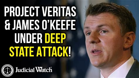 statendd2023 on twitter rt judicialwatch project veritas james o keefe under deep state attack