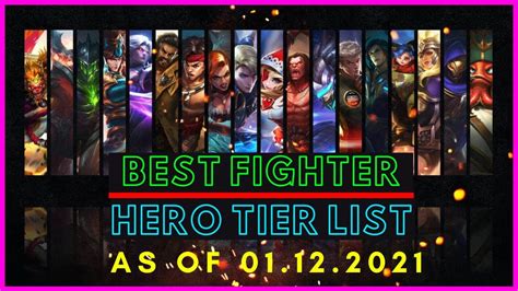 Best Fighter Heroes In Mobile Legends 2021 Fighter Tier List Mobile