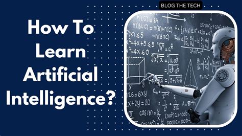 How To Learn Artificial Intelligence