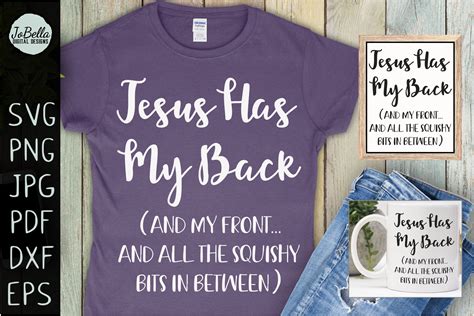 Jesus Has My Back Svg Sublimation Png And Printable