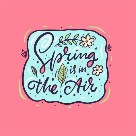 Spring Is In The Air Season Holiday Phrase Hand Drawn Cartoon