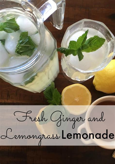 Fresh Ginger And Lemongrass Lemonade Recipe