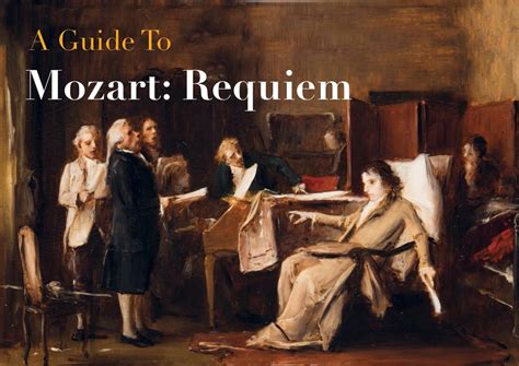 Mozart Requiem A Beginners Guide