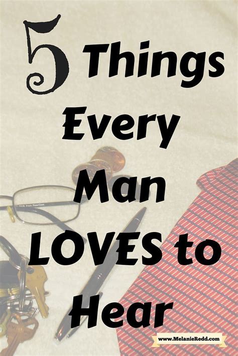 5 important things every man wants to hear cool words husband love encouragement