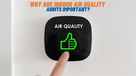 Why Are Indoor Air Quality Audits Important Finest Heating And Air