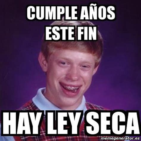 Meme generator, notificaciones instantáneas, descarga de archivos. Crean memes por la "Ley Seca" (FOTOS) | MISCELANEA | CORREO