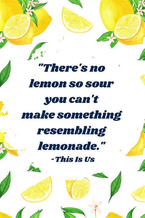 73 Juicy Lemon Quotes To Squeeze Darling Quote