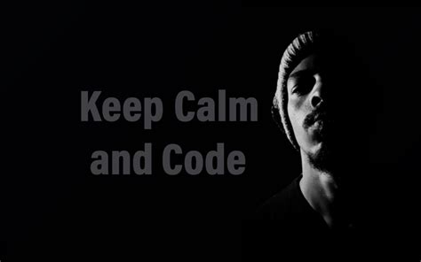 Keep Calm And Code