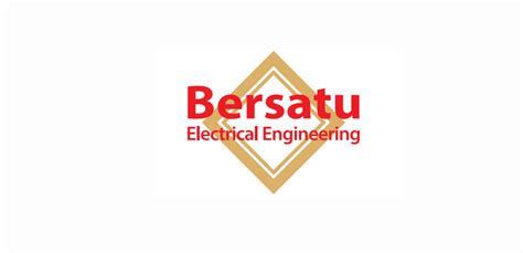 BERSATU ELECTRICAL ENGINEERING SDN BHD - Teknik Directory