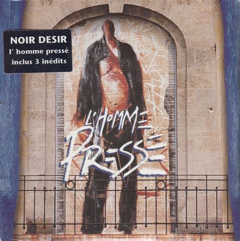 L homme pressé by Noir Désir MCD with cosmicsong Ref 1155235554