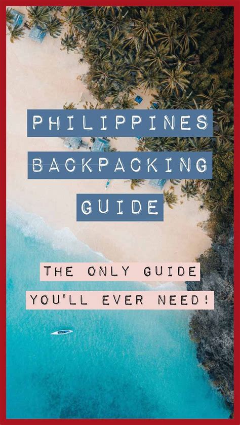 Philippines Backpacking Guide 2019 Best Places To Visit In The Philippines Philippines