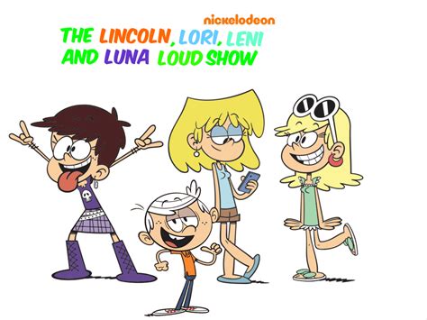 User Bloggranbailamthe Lincoln Lori Leni And Luna Loud Show The