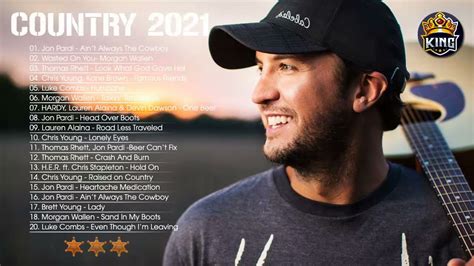Country Music Playlist 2021 Top New Country Songs Right Now 2021
