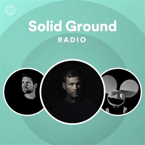 Solid Ground Radio Playlist By Spotify Spotify