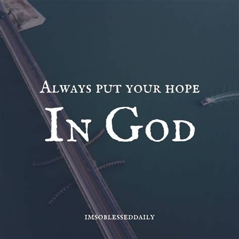 Pin By Sherry Sparks On Hope In God Hope In God Christian Quotes God