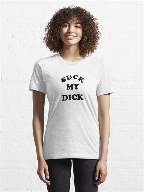 Nick Cave Inspired Suck My Dick Tee T Shirt For Sale By