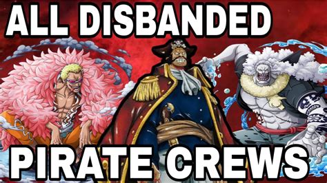 All Disbanded Pirate Crews In One Piece And Their Members All Crews