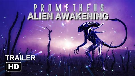 Alien: Awakening 2020 (Prometheus 3/ Alien: Covenant 2) | Trailer made ...