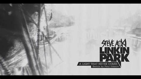 Linkin Park X Steve Aoki A LIGHT THAT NEVER COMES Remix By Paul