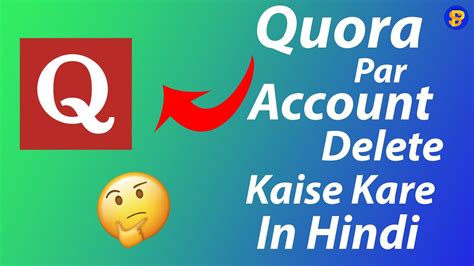 how to delete account in quora quora par account kaise delete kare in hindi youtube