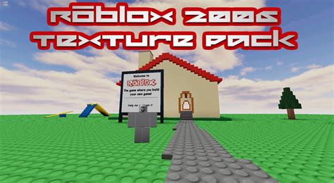 Roblox 2006 Texture Pack Roblox Mods