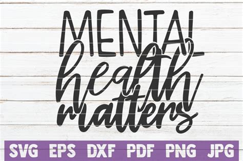 Mental Health Matters SVG Cut File By MintyMarshmallows | TheHungryJPEG.com