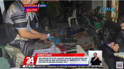 2 Cops In Warehouse Robberies In Quezon City Nabbed Gma News Online
