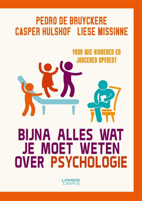 Bijna Alles Wat Je Moet Weten Over Psychologie Casper Hulshof Ebook 9789401467728 Bookspotnl