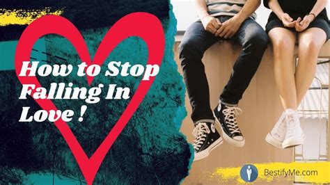 How To Stop Falling In Love Avoid Falling In Love Bestifyme Personalitydevelopment