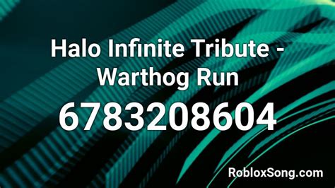 Halo Infinite Tribute Warthog Run Roblox Id Roblox Music Codes
